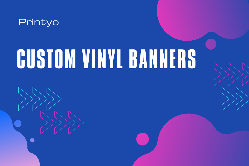 5 Types Of Custom Vinyl Banners For Different Events