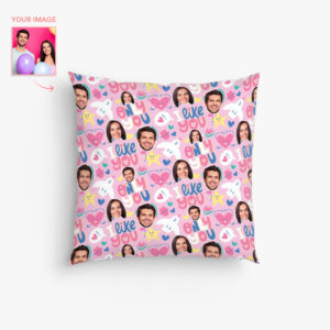 I Like You Only You Cushion Cover