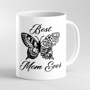 Best Mom Ever Coffee Mug